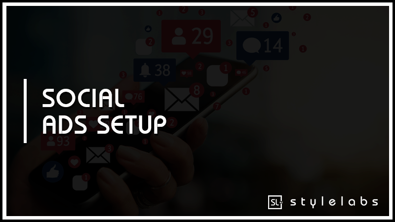 SOCIAL AD SETUP